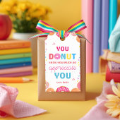 You Donut Know How Much We Appreciate You Teacher  Cadeaulabel