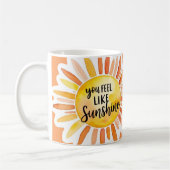 You Feel Like Sunshine Photo Mug Koffiemok (Links)