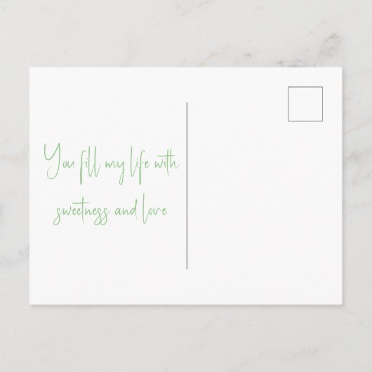 You fill my life with sweetness and love briefkaart (Achterkant)