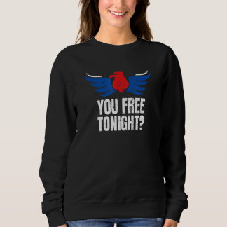 You Free Tonight Patriotic American Bald Eagle 4t Trui