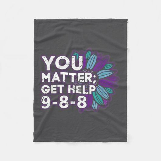 You Get Help Suicide Prevention The 988 Lifeline  Fleece Deken (Voorkant)