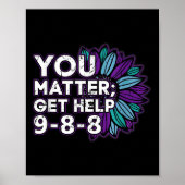 You Get Help Suicide Prevention The 988 Lifeline  Poster (Voorkant)
