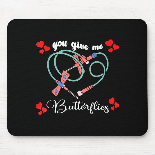 You Give Me Butterflies Phlebotomist Pbt Valentine Muismat (Voorkant)
