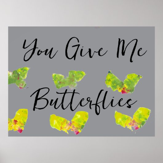 You Give Me Butterflies Poster (Voorkant)
