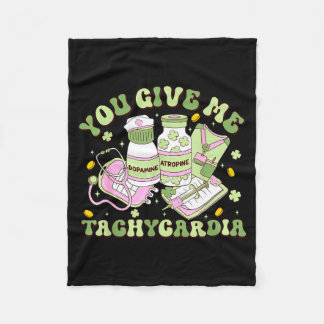 You Give Me Tachycardia St Patricks Day Cardiology Fleece Deken