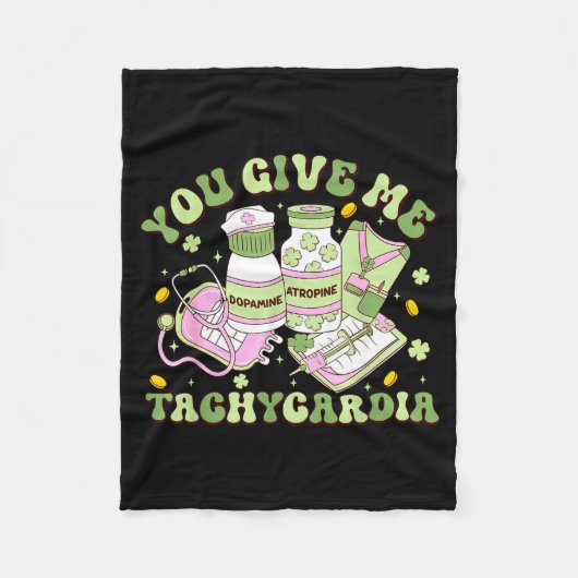 You Give Me Tachycardia St Patricks Day Cardiology Fleece Deken (Voorkant)