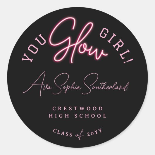 You Glow Girl Afstudeerder Roze Neon Script Afstud Ronde Sticker (Voorkant)