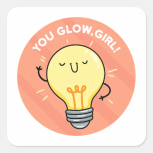 You Glow Girl Elektriciteit Pun Sticker
