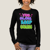 You Glow Keep Going – Helder en inspirerend ontwer Tri-Blend Shirt (Voorkant)