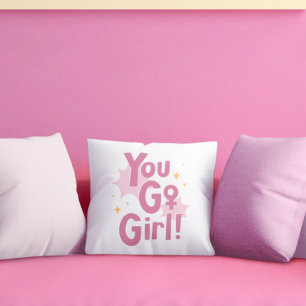 You Go Girl   Inspirerende Roze Kussen