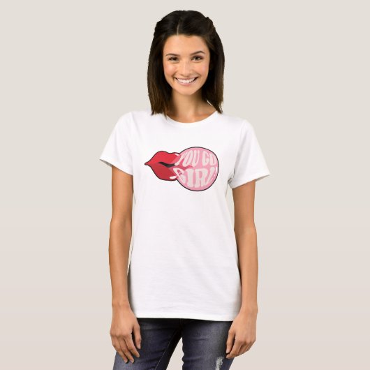 You Go Girl Retro Inspirerend Positieve Quote T-shirt (Voorkant volledig)