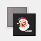 You Gonna Eat That Ckle Funny Santa Claus Christma Magneet (Voorkant / Achterkant)