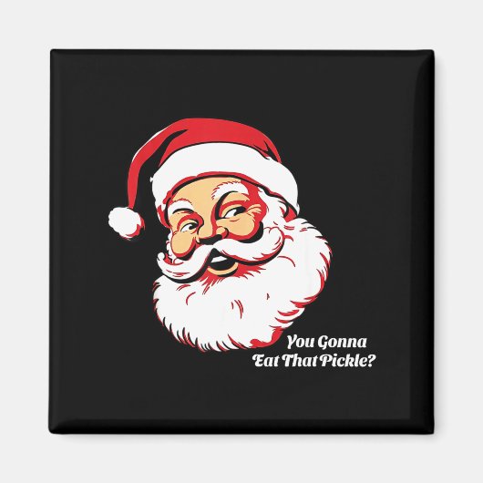 You Gonna Eat That Ckle Funny Santa Claus Christma Magneet (Voorkant)