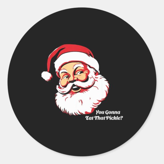 You Gonna Eat That Ckle Funny Santa Claus Christma Ronde Sticker (Voorkant)