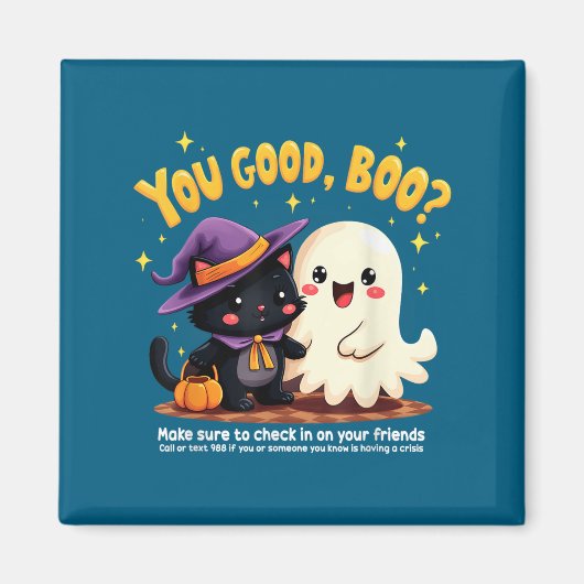 You Good, Boo_ Suicide Prevention Halloween Mental Magneet (Voorkant)