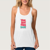 "You Got This Babe" Motivational Quote Tanktop (Voorkant)