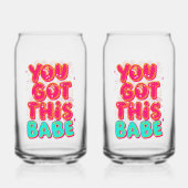 "You Got This Babe" Pink Sparkle Typography Blikvorm Glas (Achterkant)