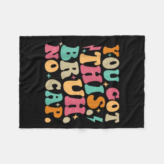 You Got This Bruh No Cap Funny Testing Day Teacher Fleece Deken (Voorkant (Horizontaal))