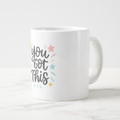 You Got This - Inspirerend offerte ontwerp voor ca Grote Koffiekop (Voorkant rechts)