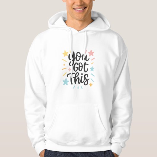 You Got This - Inspirerend offerte ontwerp voor ca Hoodie (Voorkant)