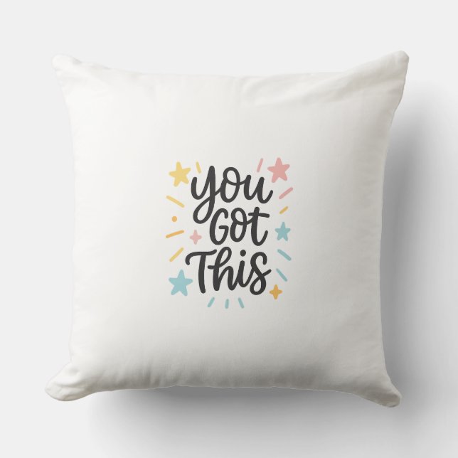 You Got This - Inspirerend offerte ontwerp voor ca Kussen (Voorkant)