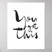 You got this Minimalist Motivational Inspirational Poster (Voorkant)