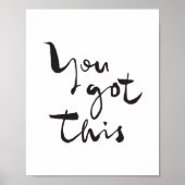 You got this Minimalist Motivational Inspirational Poster (Voorkant)