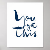 You got this Minimalist Motivational Inspirational Poster (Voorkant)