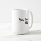 "You Got This" Motivatie Star Design Koffiemok (Voorkant rechts)
