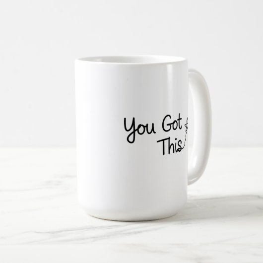 "You Got This" Motivatie Star Design Koffiemok (Voorkant rechts)
