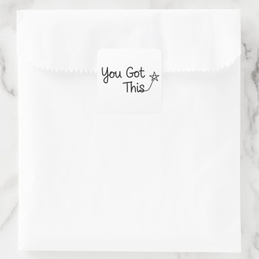 "You Got This" Motivatie Star Design Vierkante Sticker (Tas)