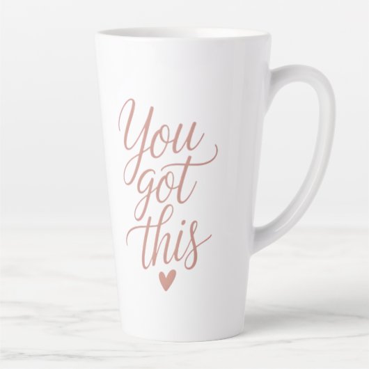 You Got This — Motivational Quote Coffee Tasses Latte Mok (Rechts)