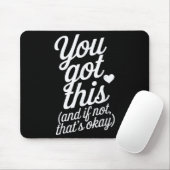 You Got This Motivational Quote Design  Muismat (Met muis)