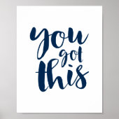 You Got This, Motivational Quote Gallery Wall Poster (Voorkant)