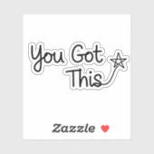 "You Got This" Motivational Star Design Sticker (Vel)