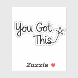 "You Got This" Motivational Star Design Sticker