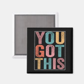 You Got This Motivational Testing Day Design For T Magneet (Voorkant / Achterkant)