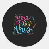 You Got This Motivational Testing Day Teacher Stud Ronde Sticker (Voorkant)