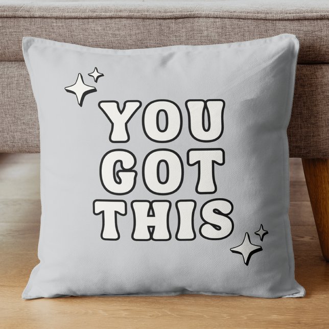 You Got This Motiverende Spreuk Retro Grijs Kussen (Creator heeft geüpload)
