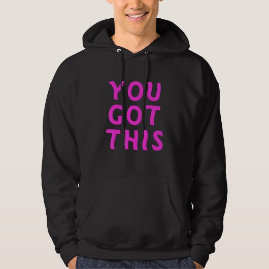 You Got This Quote Inspirational Y2K Positive Vibe Hoodie (Voorkant)