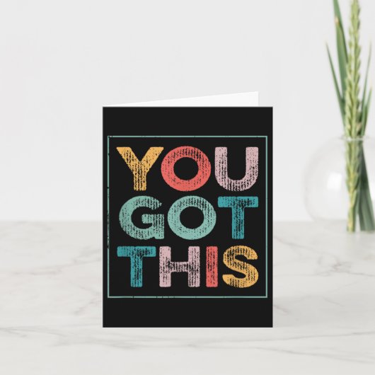 You Got This Saying Cool Motivational Quote  Kaart (Voorkant)