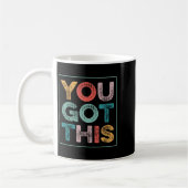You Got This Saying Cool Motivational Quote  Koffiemok (Links)