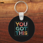You Got This Saying Cool Motivational Quote  Sleutelhanger (Voorkant)