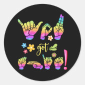 "You Got This – Sign It. Own It." Sticker (Voorkant)