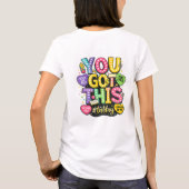 You Got This Test Dag T-shirt (Achterkant)