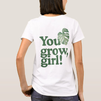 You Grow, Girl - Monstera Albo T-shirt