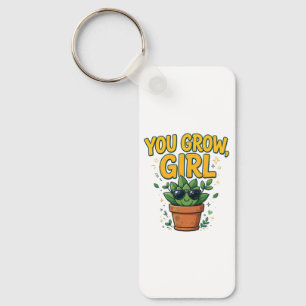 You Grow Girl Sleutelhanger