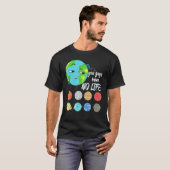 You Guys Have No Life Solar System Pun Astronomy   T-shirt (Voorkant volledig)