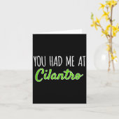 You Had Me At Cilantro Funny Herb Food Quote Kaart (Gele Bloem)