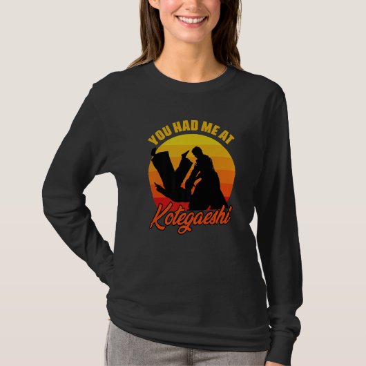 You Had Me At Retro Kotegaeshi Sunset Aikido Marti T-shirt (Voorkant)